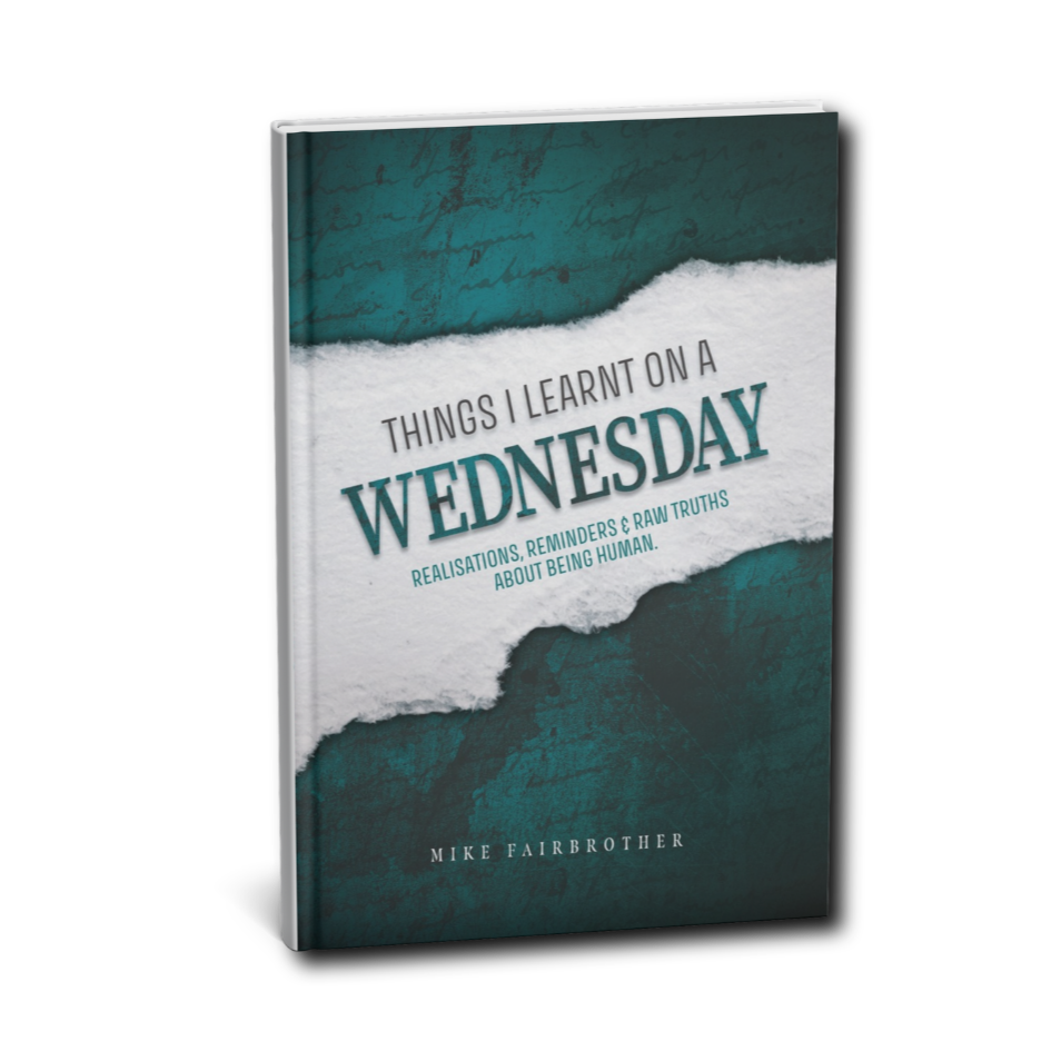 Things I Learnt on a Wednesday by Mike Fairbrother — book cover
